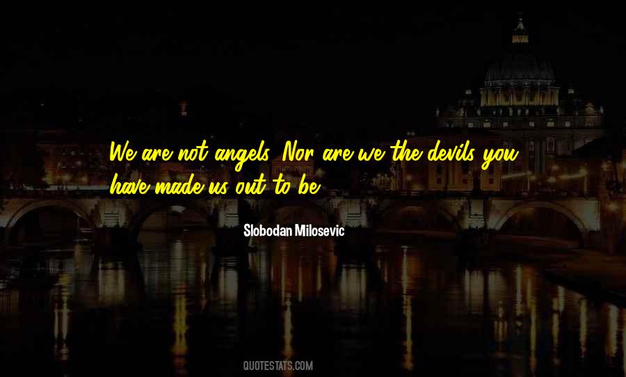 Milosevic's Quotes #878686