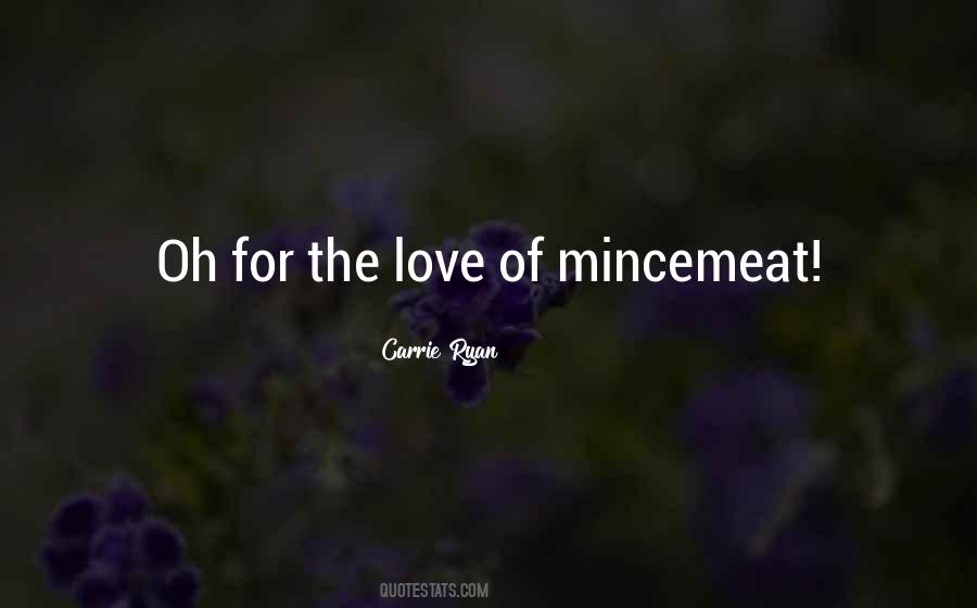 Mincemeat Quotes #751001