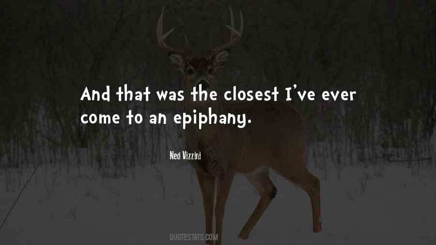 Quotes About Epiphany #309284
