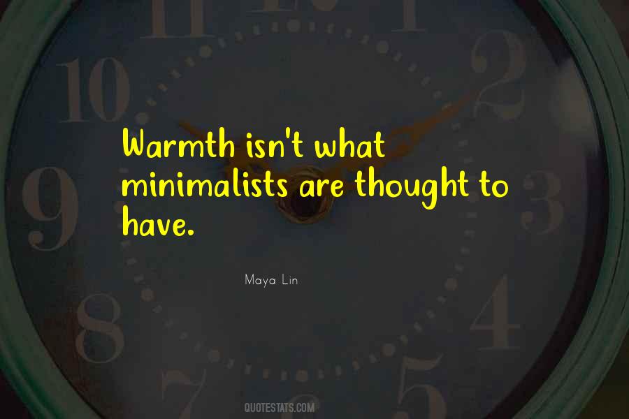Minimalists Quotes #1411174