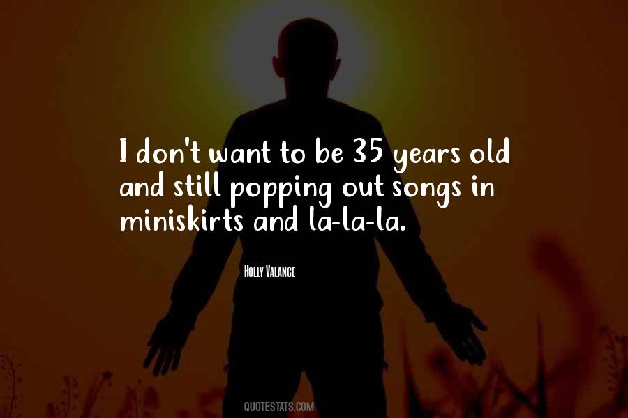 Miniskirts Quotes #1428406