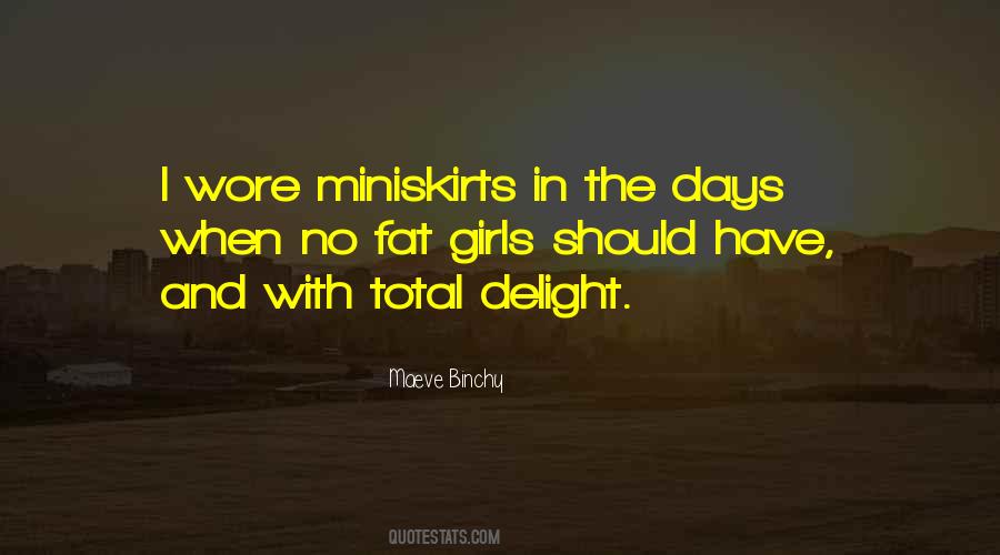 Miniskirts Quotes #440109
