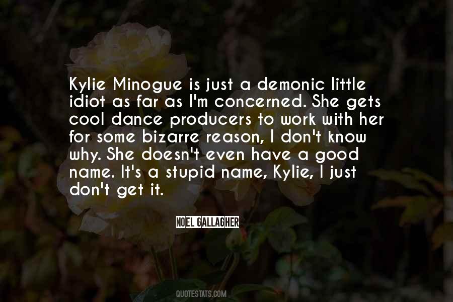 Minogue Quotes #1024640