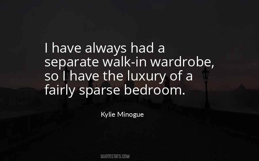 Minogue Quotes #1629578