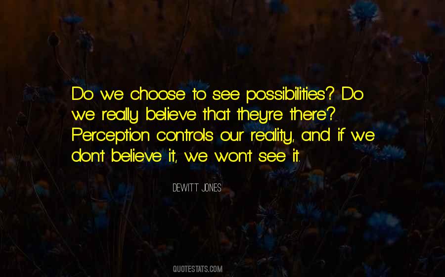 Quotes About Perception And Reality #372357