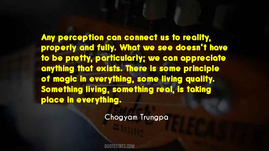 Quotes About Perception And Reality #81791