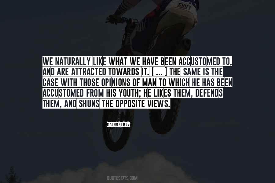 Quotes About Opposite Opinions #574021