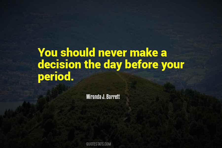 Miranda's Quotes #423518