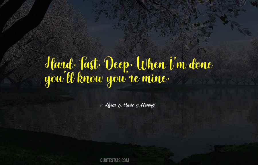 Quotes About You're Mine #1010036