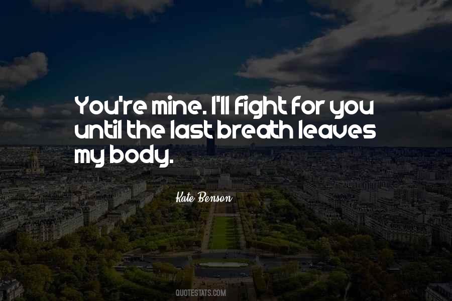 Quotes About You're Mine #1112369