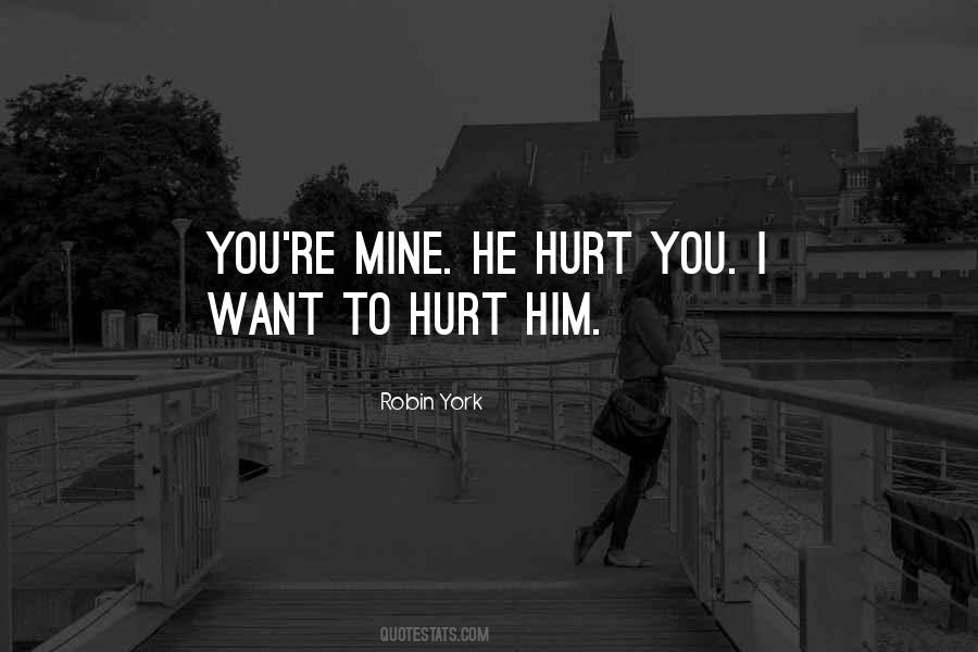 Quotes About You're Mine #1148975