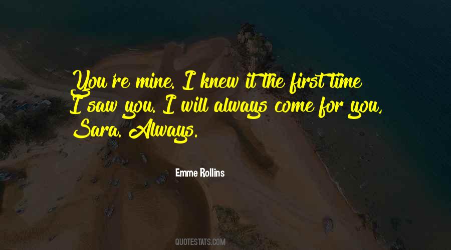 Quotes About You're Mine #1185742