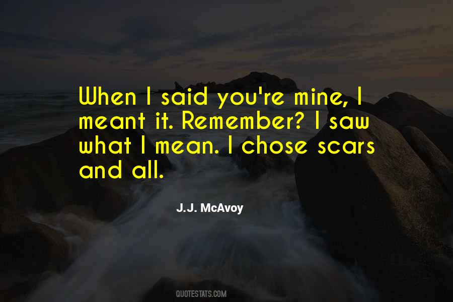 Quotes About You're Mine #1241240