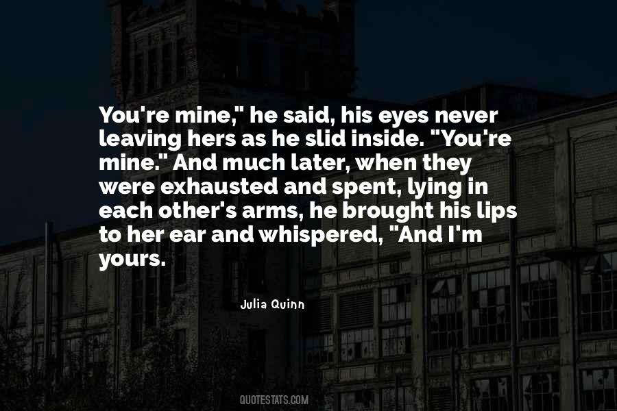 Quotes About You're Mine #1445205