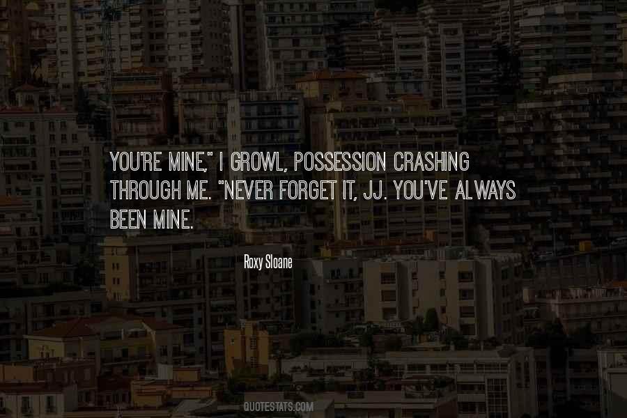 Quotes About You're Mine #1471139