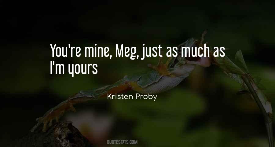 Quotes About You're Mine #1485073