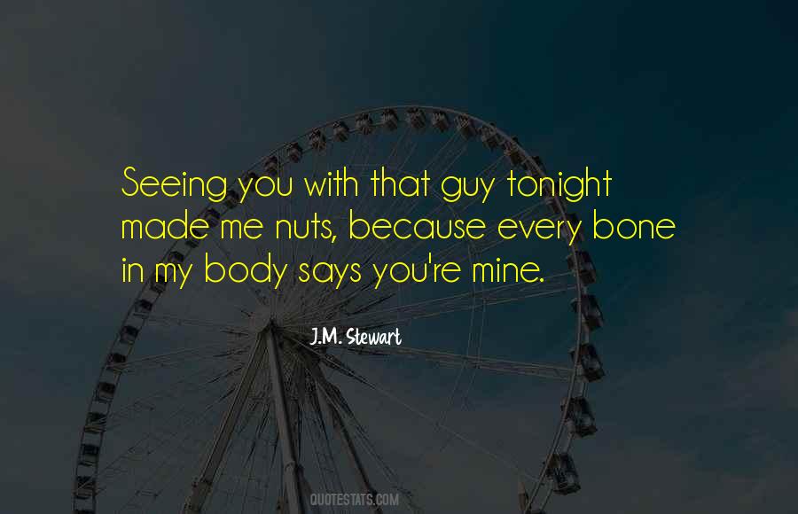 Quotes About You're Mine #1705896