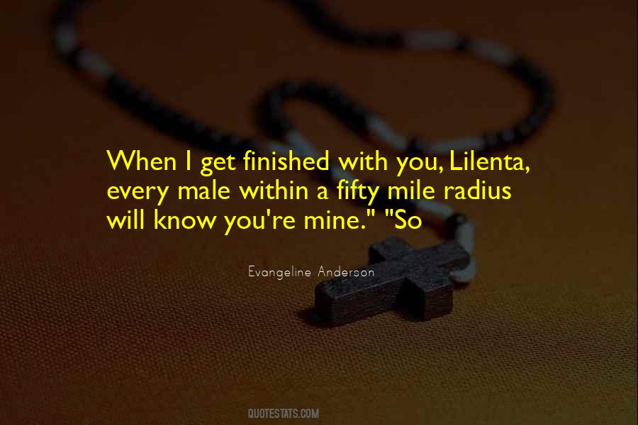 Quotes About You're Mine #1784708