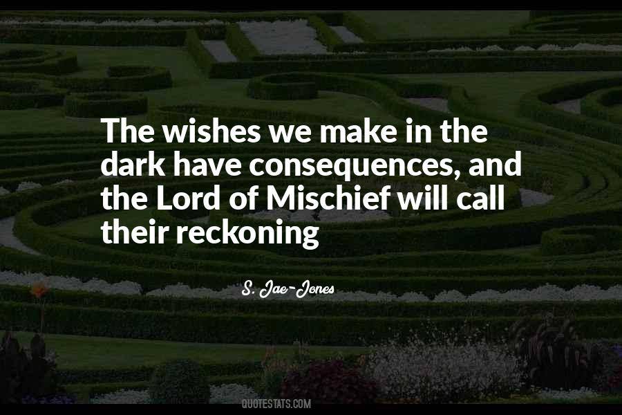 Mischief's Quotes #1569856