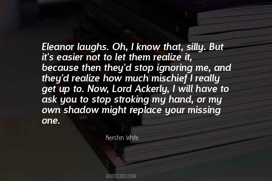 Mischief's Quotes #1649896