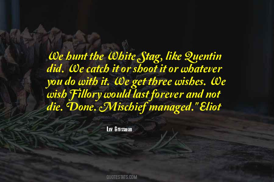 Mischief's Quotes #33791