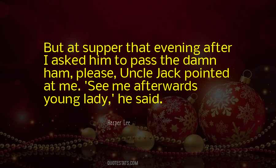Quotes About Uncle Jack #327707