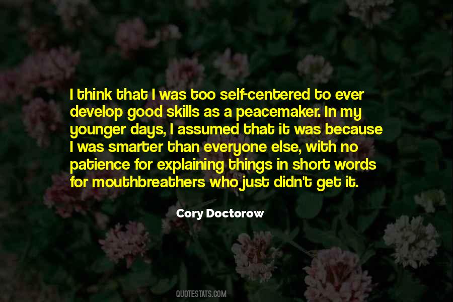 Quotes About Self Centered #299902