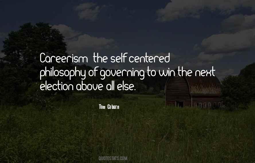 Quotes About Self Centered #811821