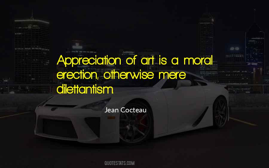 Quotes About Appreciation Of Art #1217930