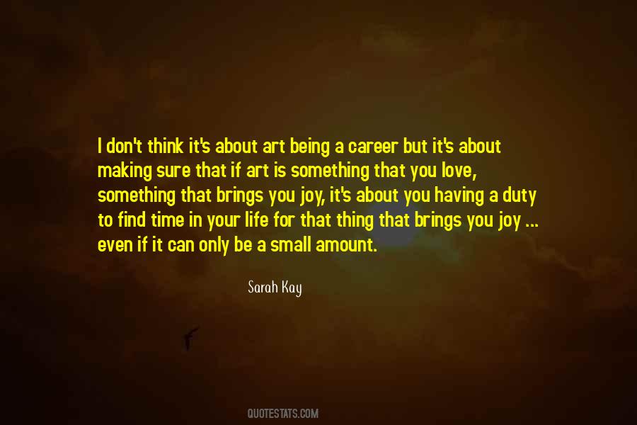 Quotes About A Career You Love #741958