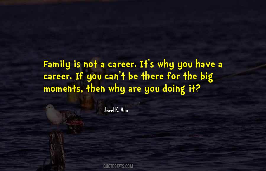 Quotes About A Career You Love #758828