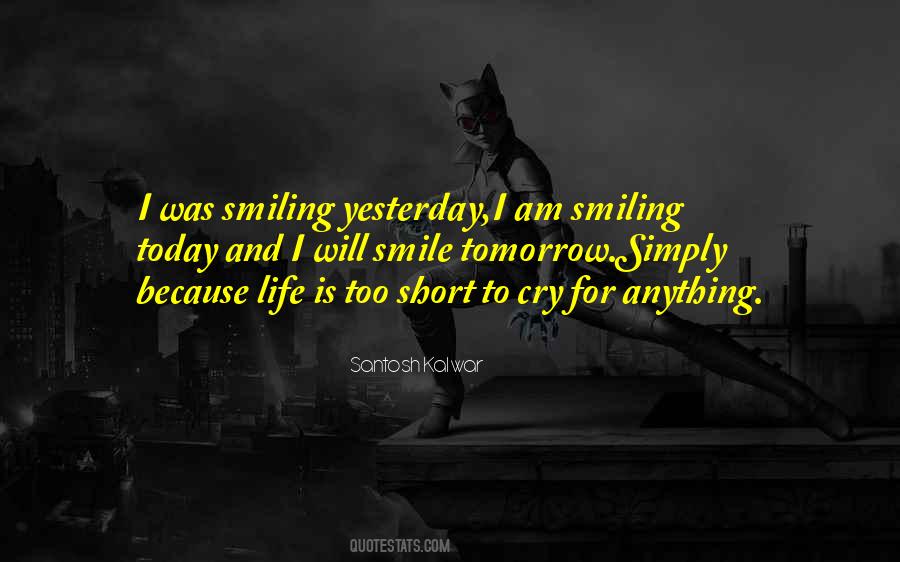 Quotes About Smiling Today #300535