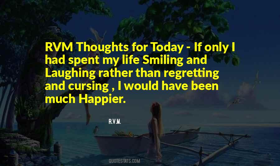 Quotes About Smiling Today #521369