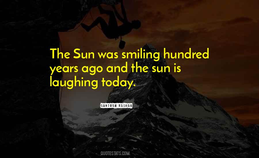 Quotes About Smiling Today #897871