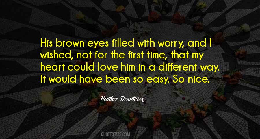 Quotes About His Brown Eyes #1693723
