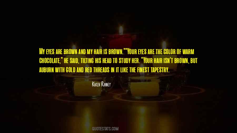 Quotes About His Brown Eyes #319409