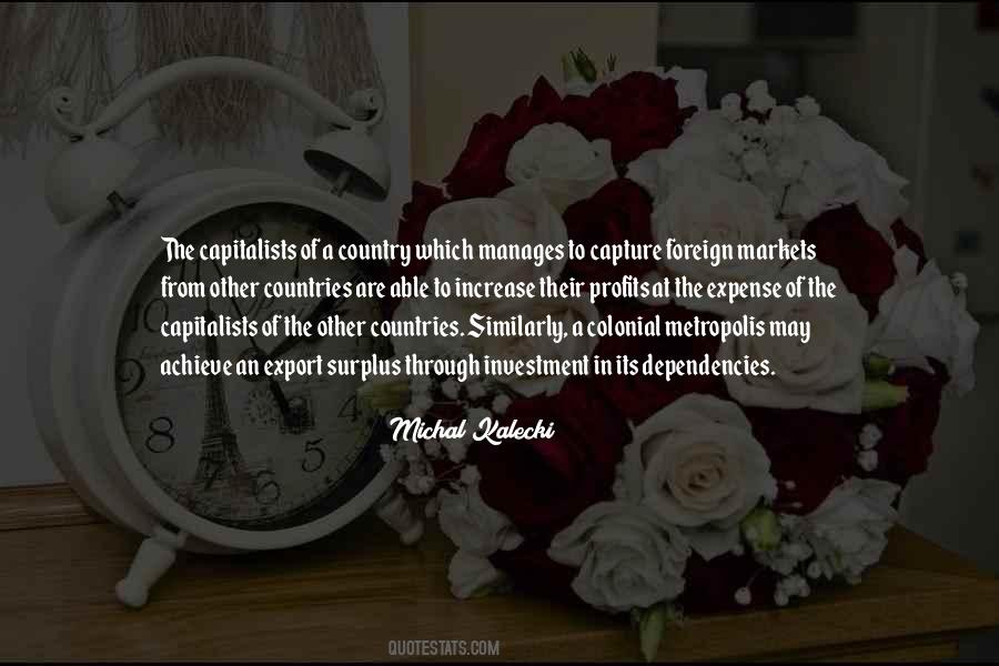 Quotes About Foreign Investment #1514330