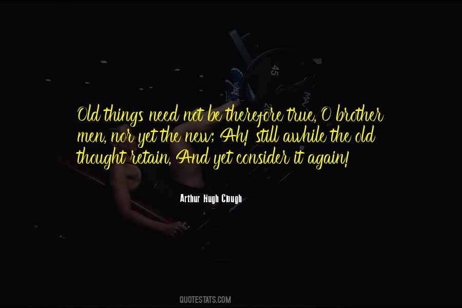 Quotes About Old Things #705742