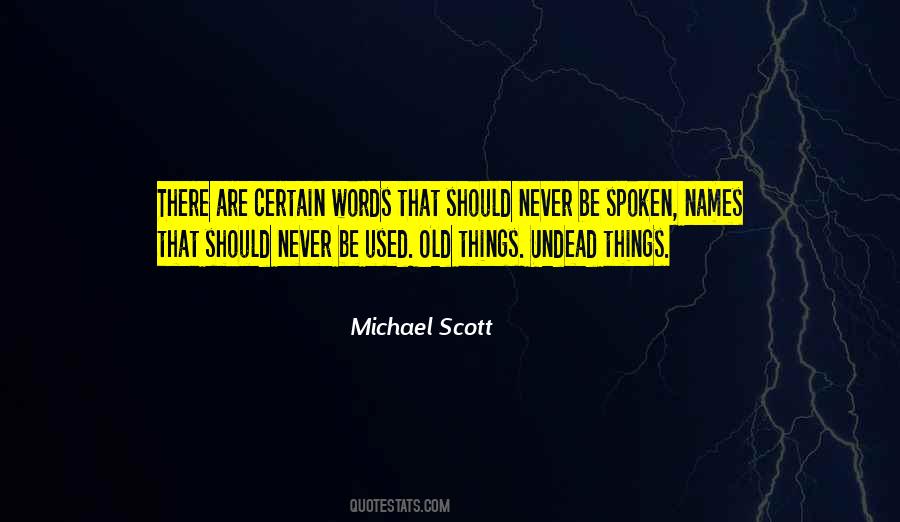 Quotes About Old Things #827386