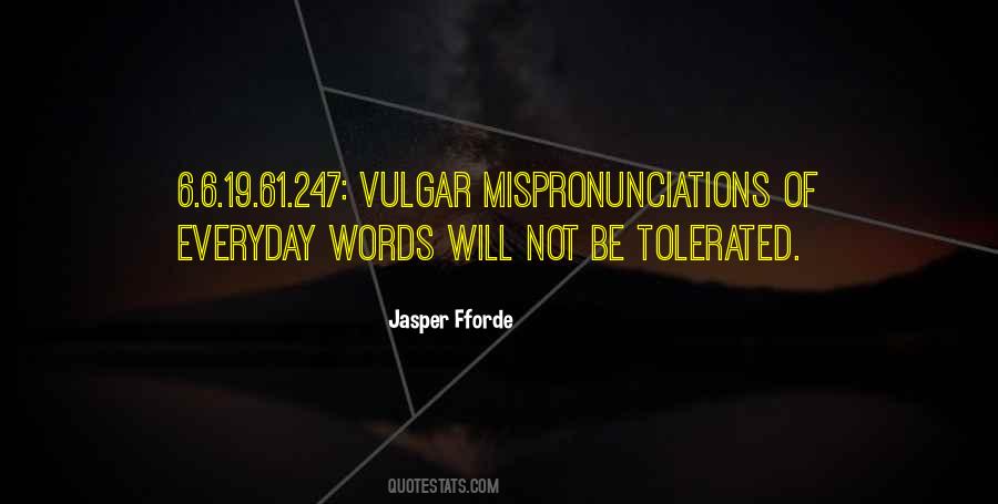 Mispronunciations Quotes #616897