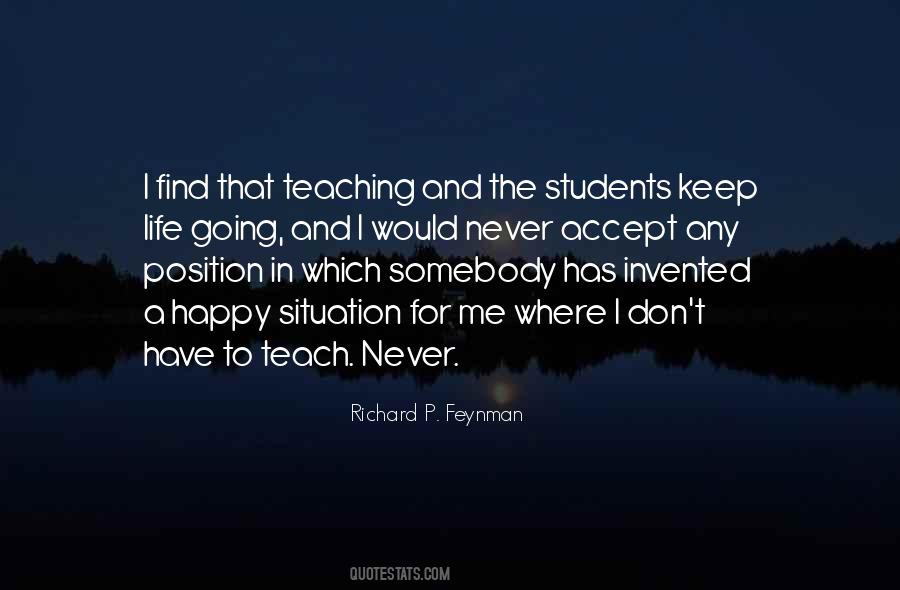 Quotes About Teaching Students #350567