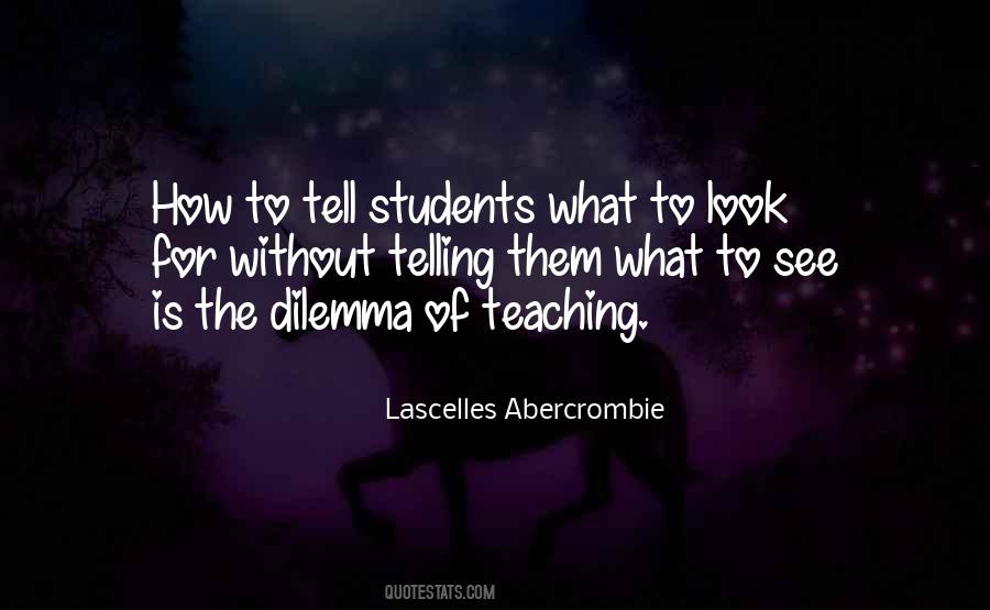 Quotes About Teaching Students #973271 Quotes About Teaching Students #973271