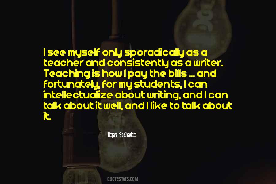 Quotes About Teaching Students #976626 Quotes About Teaching Students #976626