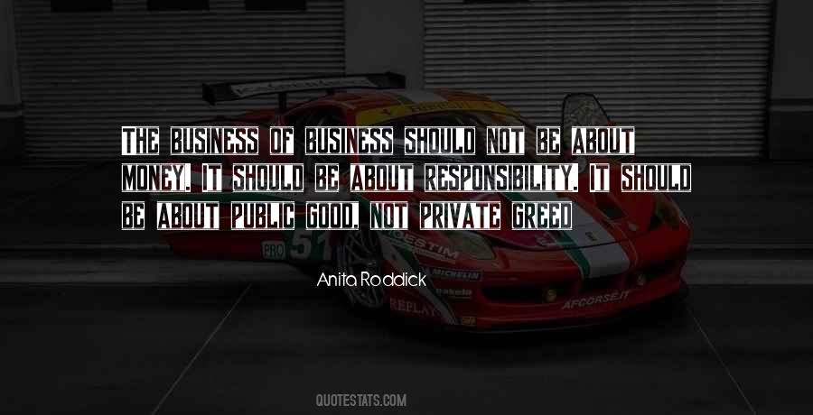 Quotes About Business Greed #1434473