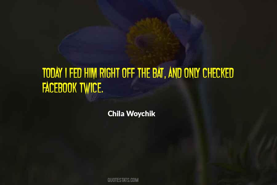 Quotes About Being Checked Out #278872