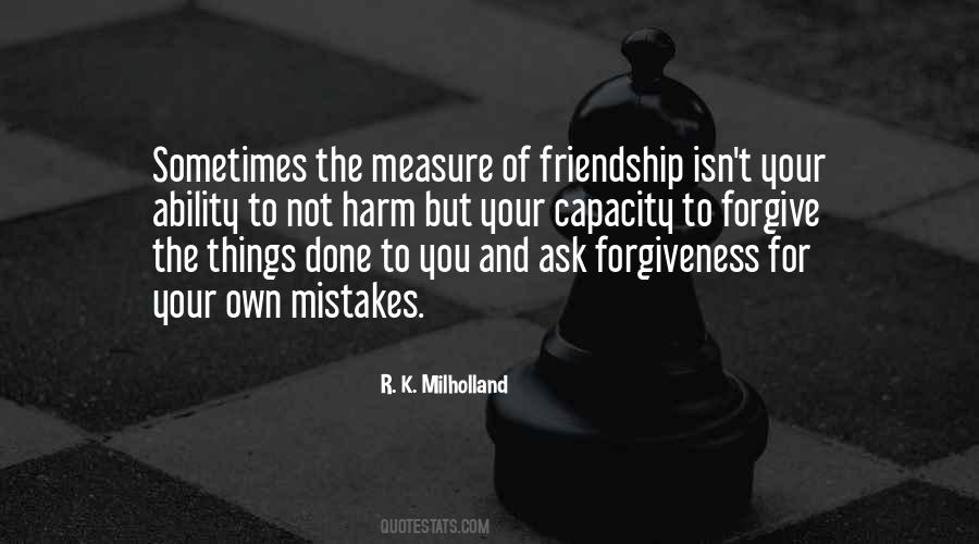 Quotes About Mistakes In Friendship #38114