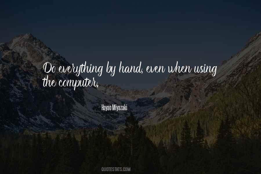 Miyazaki's Quotes #1486093