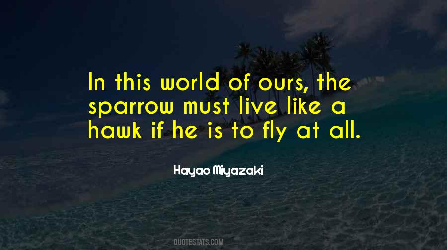 Miyazaki's Quotes #480812