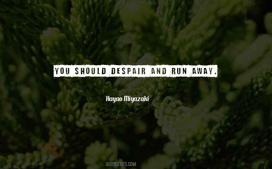 Miyazaki's Quotes #481953
