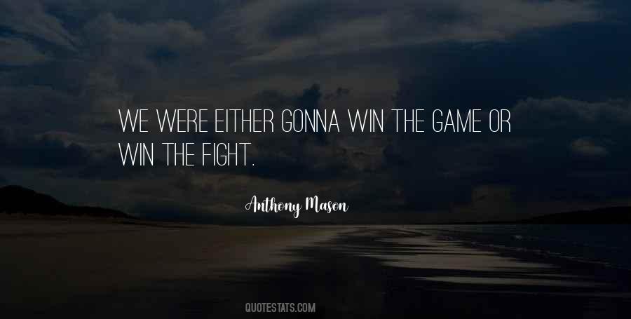 Quotes About Winning The Fight #1018300